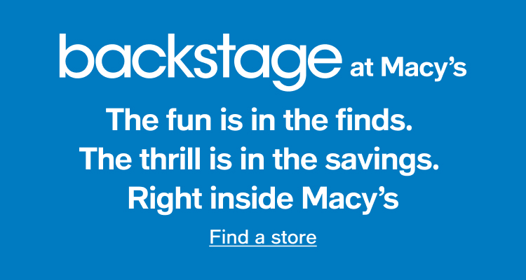 Discover Macy's Backstage